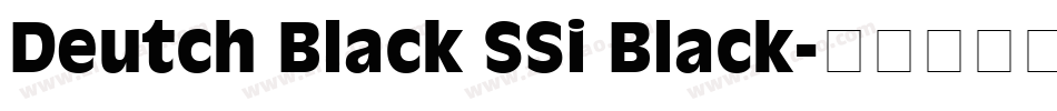 Deutch Black SSi Black字体转换